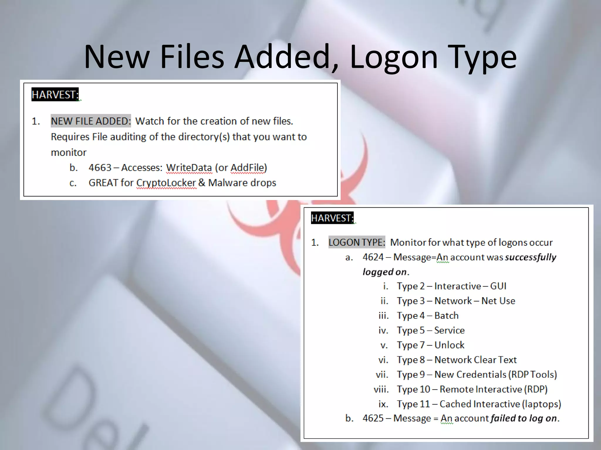 New Files Added, Logon Type
 