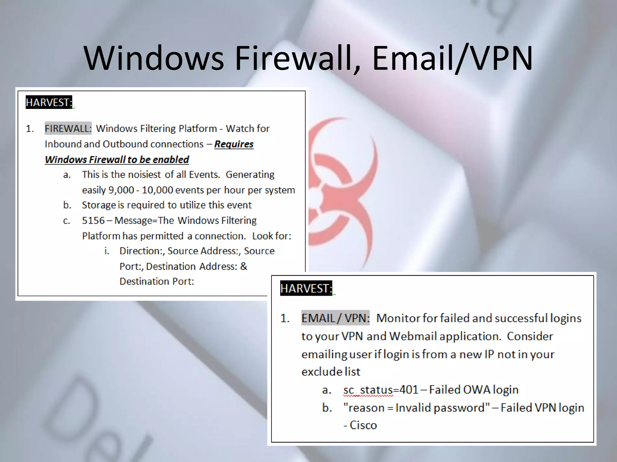 Windows Firewall, Email/VPN
 