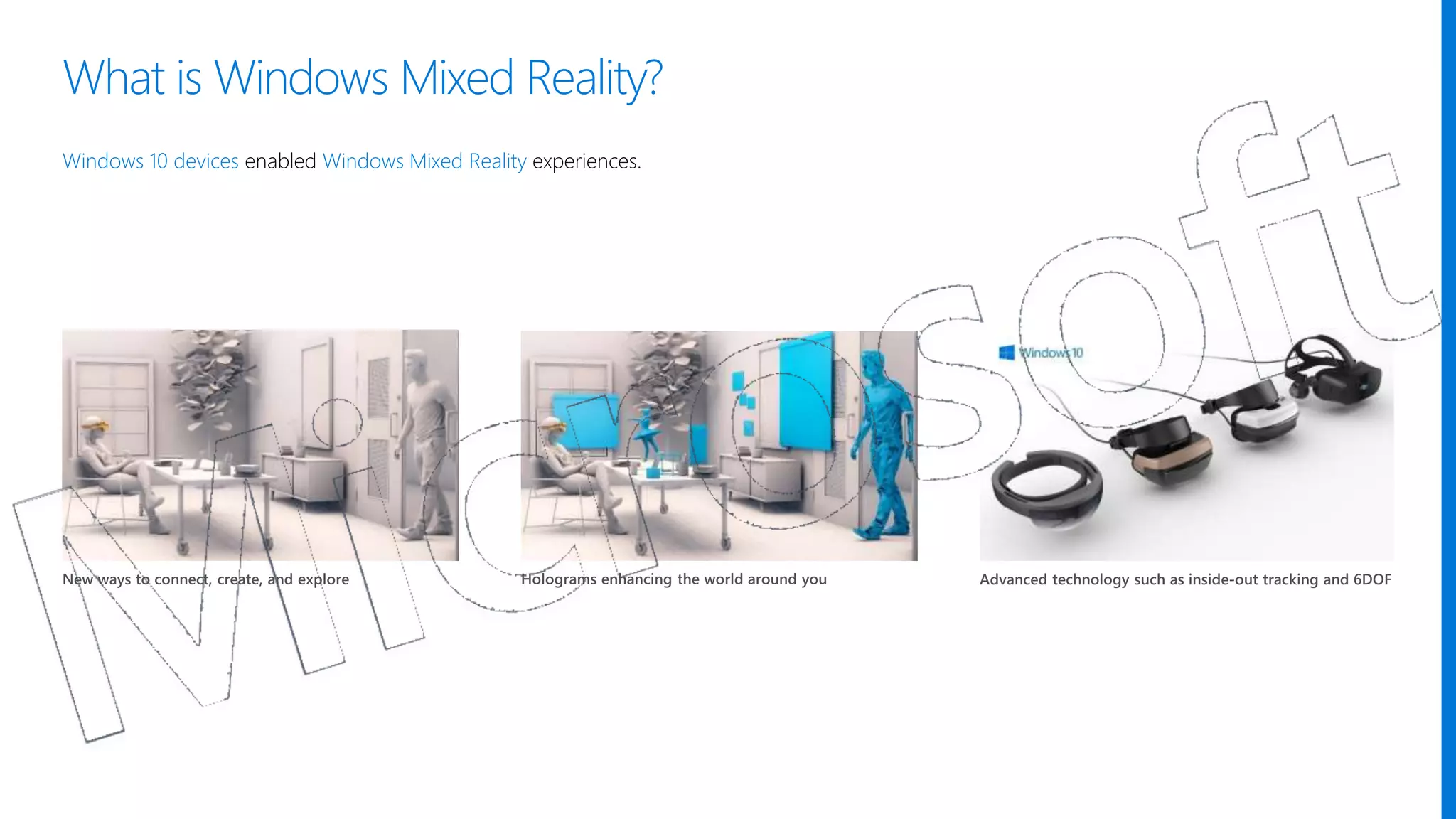 What is Windows Mixed Reality?
 