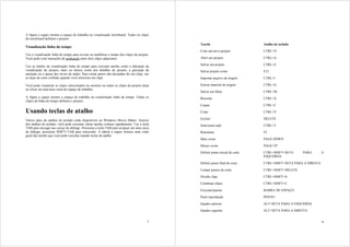 A figura a seguir mostra o espaço de trabalho na visualização storyboard. Todos os clipes
do storyboard definem o projeto.
                                                                                               Tarefa                           Atalho de teclado
Visualização linha do tempo
                                                                                               Criar um novo projeto            CTRL+N
Use a visualização linha do tempo para revisar ou modificar o tempo dos clipes do projeto.
Você pode criar transições de graduação entre dois clipes adjacentes.                          Abrir um projeto                 CTRL+A

                                                                                               Salvar um projeto                CTRL+S
Use os botões da visualização linha do tempo para executar tarefas como a alteração da
visualização do projeto, mais ou menos zoom dos detalhes do projeto, a gravação da             Salvar projeto como              F12
narração ou o ajuste dos níveis de áudio. Para cortar partes não desejadas do seu clipe, use
as alças de corte exibidas quando você seleciona um clipe.                                     Importar arquivo de origem       CTRL+I

Você pode visualizar os clipes selecionados no monitor ou todos os clipes do projeto atual     Gravar material de origem        CTRL+G
ao clicar em uma área vazia do espaço de trabalho.
                                                                                               Salvar um filme                  CTRL+M
A figura a seguir mostra o espaço de trabalho na visualização linha do tempo. Todos os         Recortar                         CTRL+X
clipes da linha do tempo definem o projeto.
                                                                                               Copiar                           CTRL+C

Usando teclas de atalho                                                                        Colar                            CTRL+V

Vários tipos de atalhos de teclado estão disponíveis no Windows Movie Maker. Através           Excluir                          DELETE
dos atalhos de teclado, você pode executar várias tarefas comuns rapidamente. Use a tecla      Selecionar tudo                  CTRL+T
TAB para navegar nas caixas de diálogo. Pressione a tecla TAB para avançar em uma caixa
de diálogo; pressione SHIFT+TAB para retroceder. A tabela a seguir fornece uma visão           Renomear                         F2
geral das tarefas que você pode executar usando teclas de atalho.
                                                                                               Mais zoom                        PAGE DOWN

                                                                                               Menos zoom                       PAGE UP

                                                                                               Definir ponto inicial de corte   CTRL+SHIFT+SETA     PARA         A
                                                                                                                                ESQUERDA

                                                                                               Definir ponto final de corte     CTRL+SHIFT+SETA PARA A DIREITA

                                                                                               Limpar pontos de corte           CTRL+SHIFT+DELETE

                                                                                               Dividir clipe                    CTRL+SHIFT+S

                                                                                               Combinar clipes                  CTRL+SHIFT+C

                                                                                               Executar/pausar                  BARRA DE ESPAÇO

                                                                                               Parar reprodução                 PONTO

                                                                                               Quadro anterior                  ALT+SETA PARA A ESQUERDA

                                                                                               Quadro seguinte                  ALT+SETA PARA A DIREITA


                                                                                          7                                                                      8
 