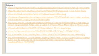Imágenes:
◦ https://imagenes.es.sftcdn.net/es/scrn/3350000/3350289/windows-movie-maker-08-535x535.png
◦ https://dx5ppxv16twr6.cloudfront.net/en/scrn/74000/74149/windows-live-movie-maker-22.jpg
◦ http://rocketdock.com/images/screenshots/WindowsMovieMaker.png
◦ http://www.softwareenlanube.com/wp-content/uploads/2015/10/windows-movie-maker-windows-
10-8-7-video-edicion-programas-software-02.png
◦ http://pad3.whstatic.com/images/thumb/4/4f/Make-a-Video-in-Windows-Movie-Maker-Step-12-
Version-3.jpg/aid608565-728px-Make-a-Video-in-Windows-Movie-Maker-Step-12-Version-3.jpg
◦ http://www.blogellas.com/files/2014/05/Depositphotos_7113734_original.jpg
◦ http://cdn.20m.es/img2/recortes/2016/09/02/336096-620-282.jpg?v=20161005185049
◦ http://dominelaoratoria.com/blog/wp-content/uploads/2011/07/presentaciones_efectivas.jpg
◦ http://7www.ecestaticos.com/imagestatic/clipping/7a3/f71/bb4/7a3f71bb472abcac23d4a545d9a03f
25/por-que-tu-ordenador-se-va-volviendo-mas-lento-y-que-debes-hacer-para-
evitarlo.jpg?mtime=1435163044
 