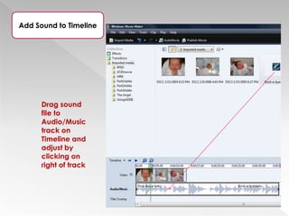 Windows Movie Maker ApplicationsPersonal use – share movies with family and friends