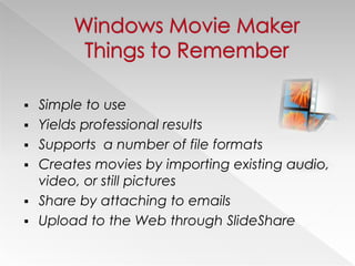 Free downloads with othersWindows Movie Maker LayoutConsists of storyboard view and a timeline view