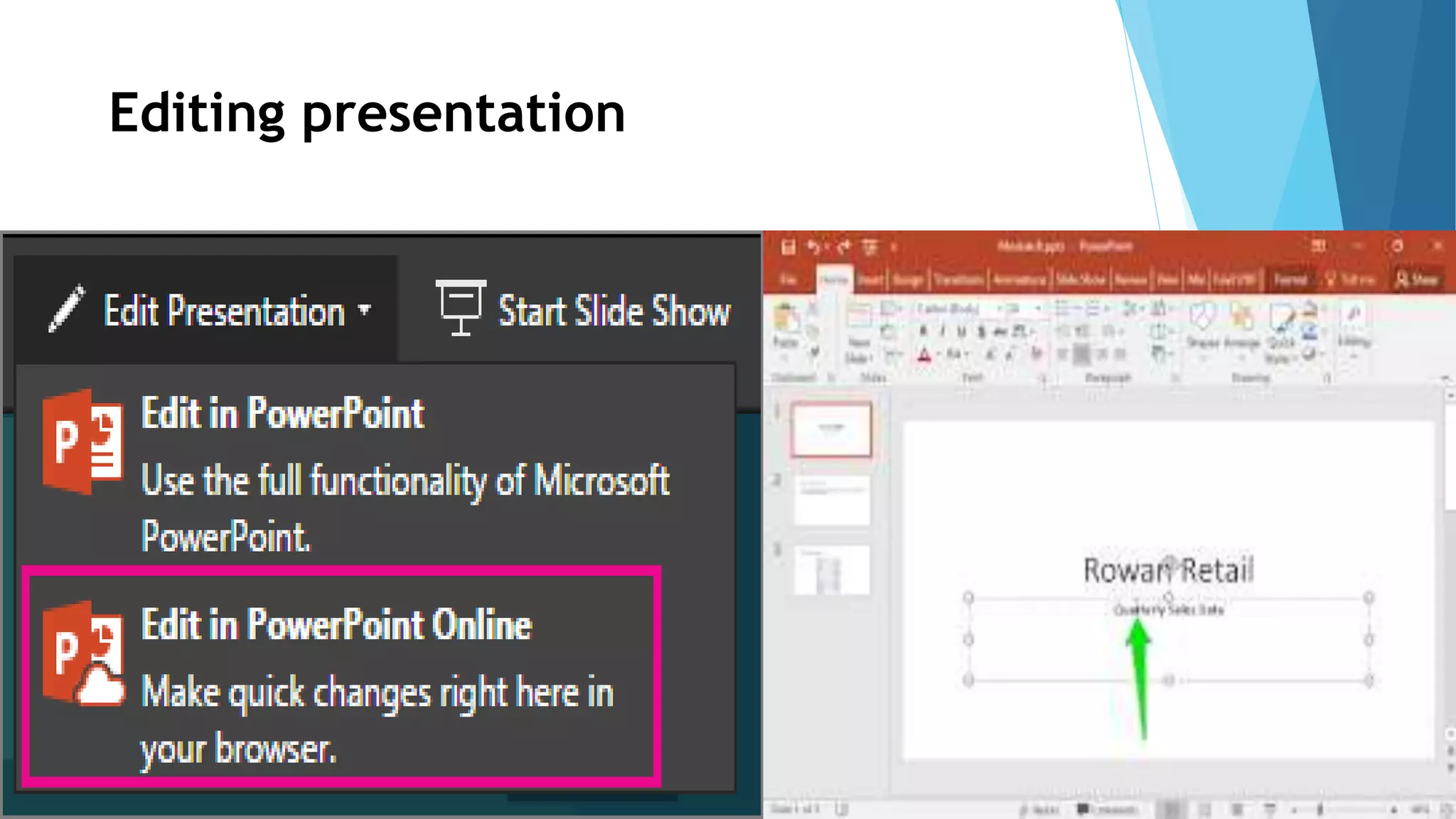 Editing presentation
 