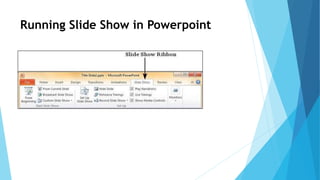 Running Slide Show in Powerpoint
 