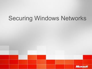 Securing Windows Networks 