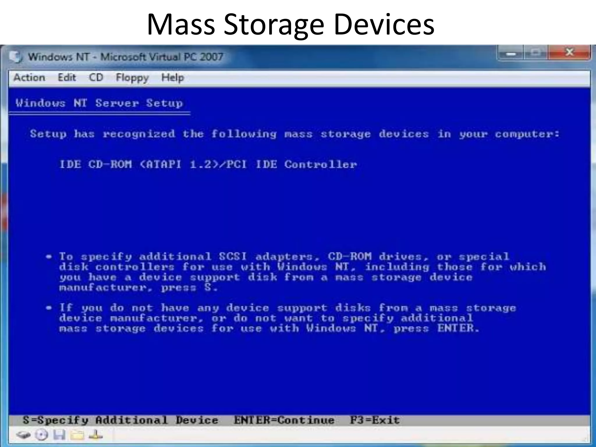 Mass Storage Devices