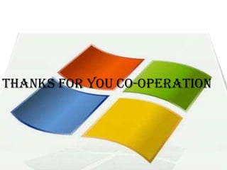 THANKS FOR YOU CO-OPERATION
 