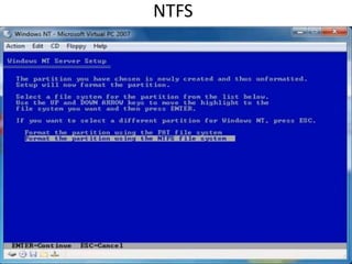 NTFS
 