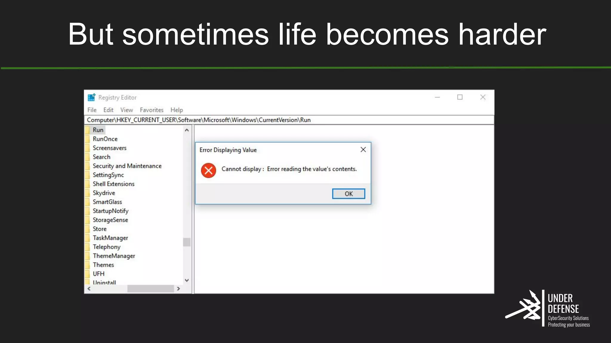 But sometimes life becomes harder
 