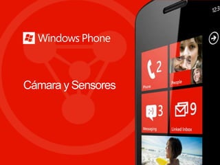 Cámara y Sensores
 