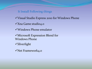 Windows Phone 7 is a mobile operating system developed by Microsoft, and is the successor to its Windows Mobileplatform