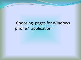 How to Develop  a Application for Windows Phone7?