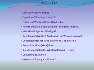 AGENDAWhat is Windows phone7?