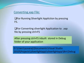 Silverlight supports video and audio files without need of much programming. 