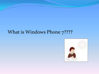 Capacity of WindowsPhone7?