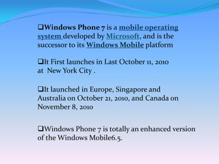 Feature of WindoesPhone7(and video)