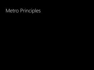 Metro Principles
 