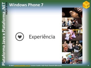 Windows Phone 7Experiência