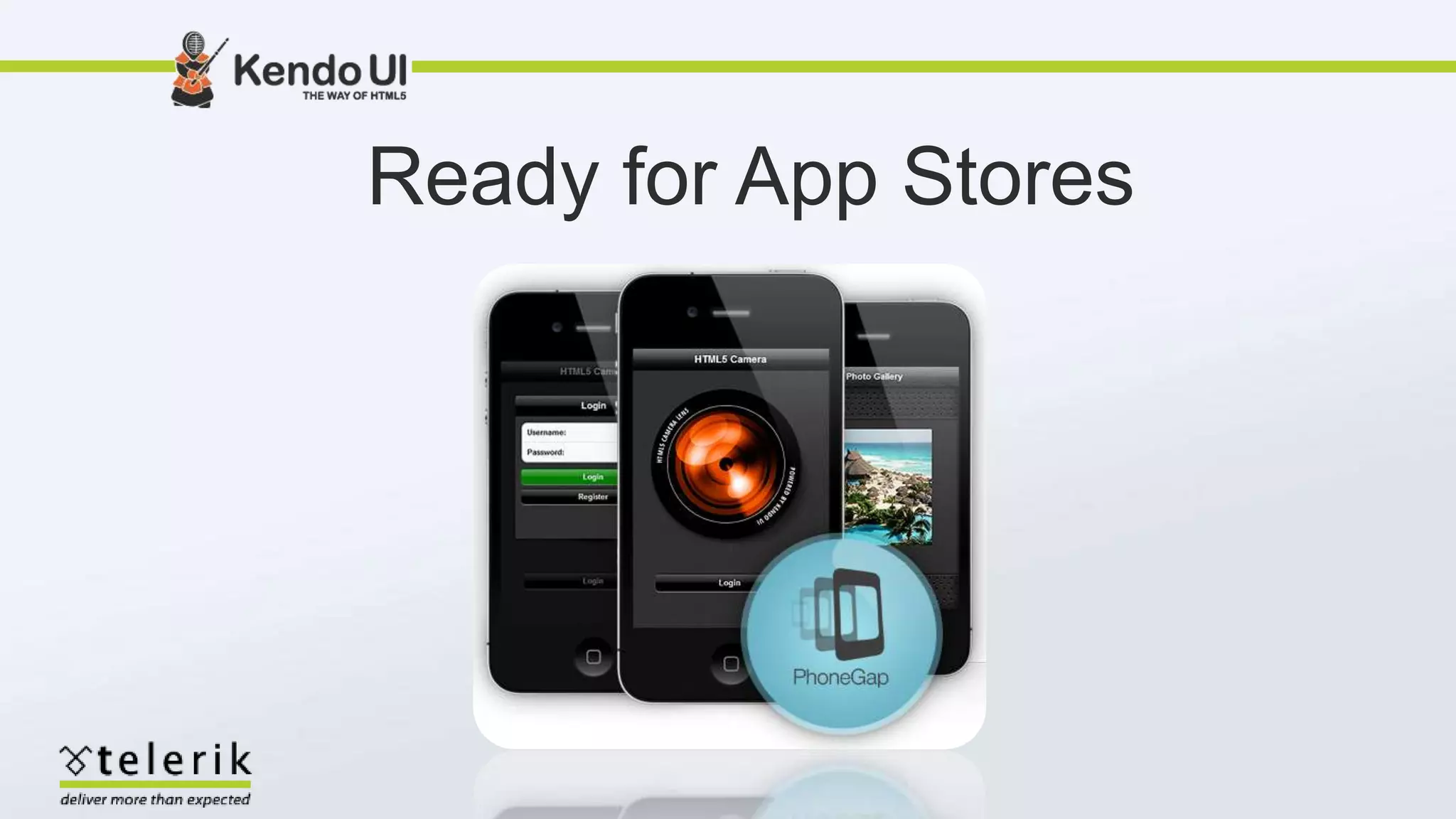 Ready for App Stores
 