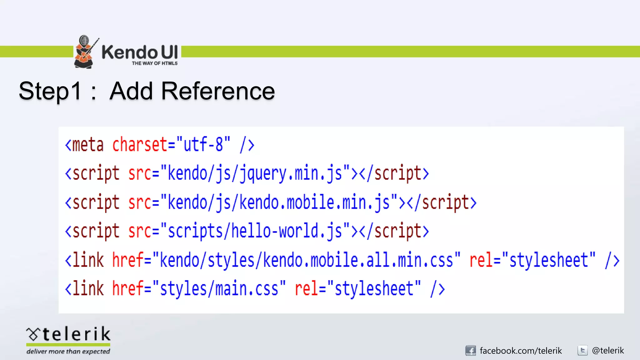 facebook.com/telerik @telerik
Step1 : Add Reference
 