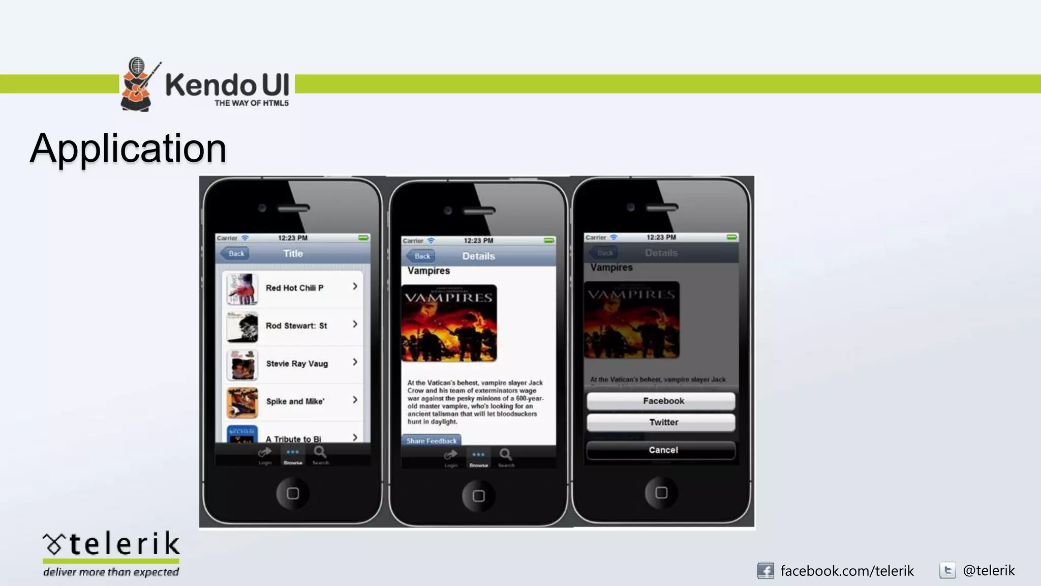 facebook.com/telerik @telerik
Application
 