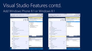 Add Windows Phone 8.1 or Windows 8.1
 