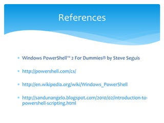 Windows PowerShell | PPTX | Operating Systems | Computer Software and ...