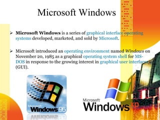 Windows presentation | PPTX | Operating Systems | Computer Software and ...