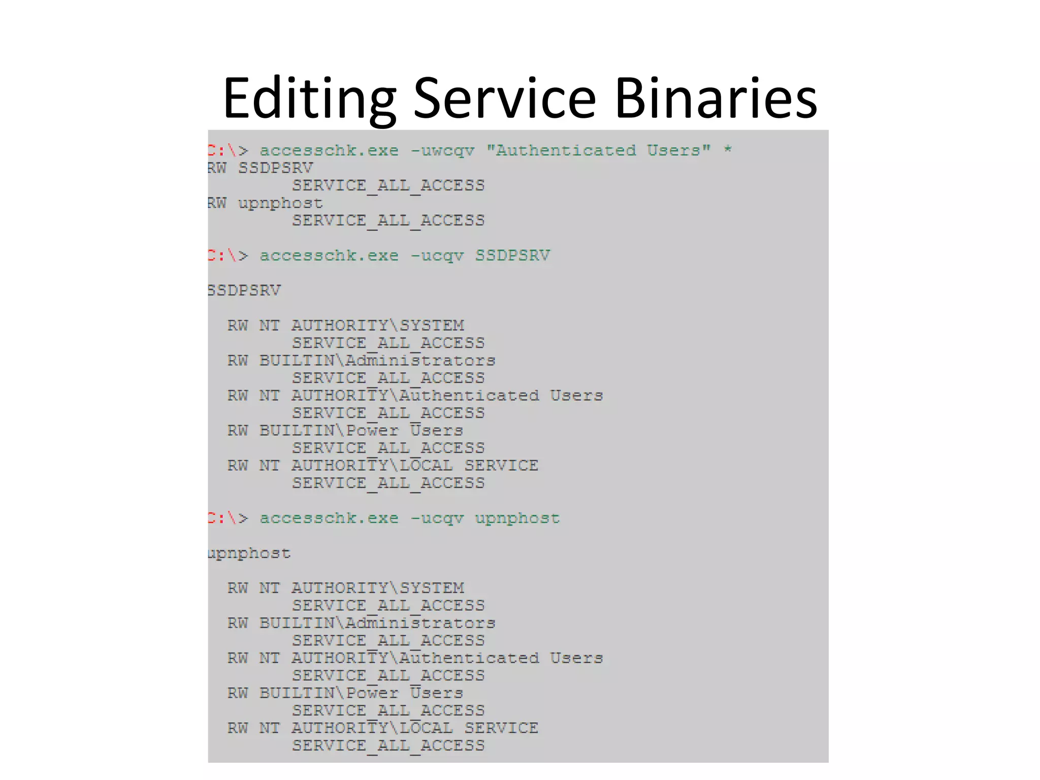 Editing Service Binaries
 