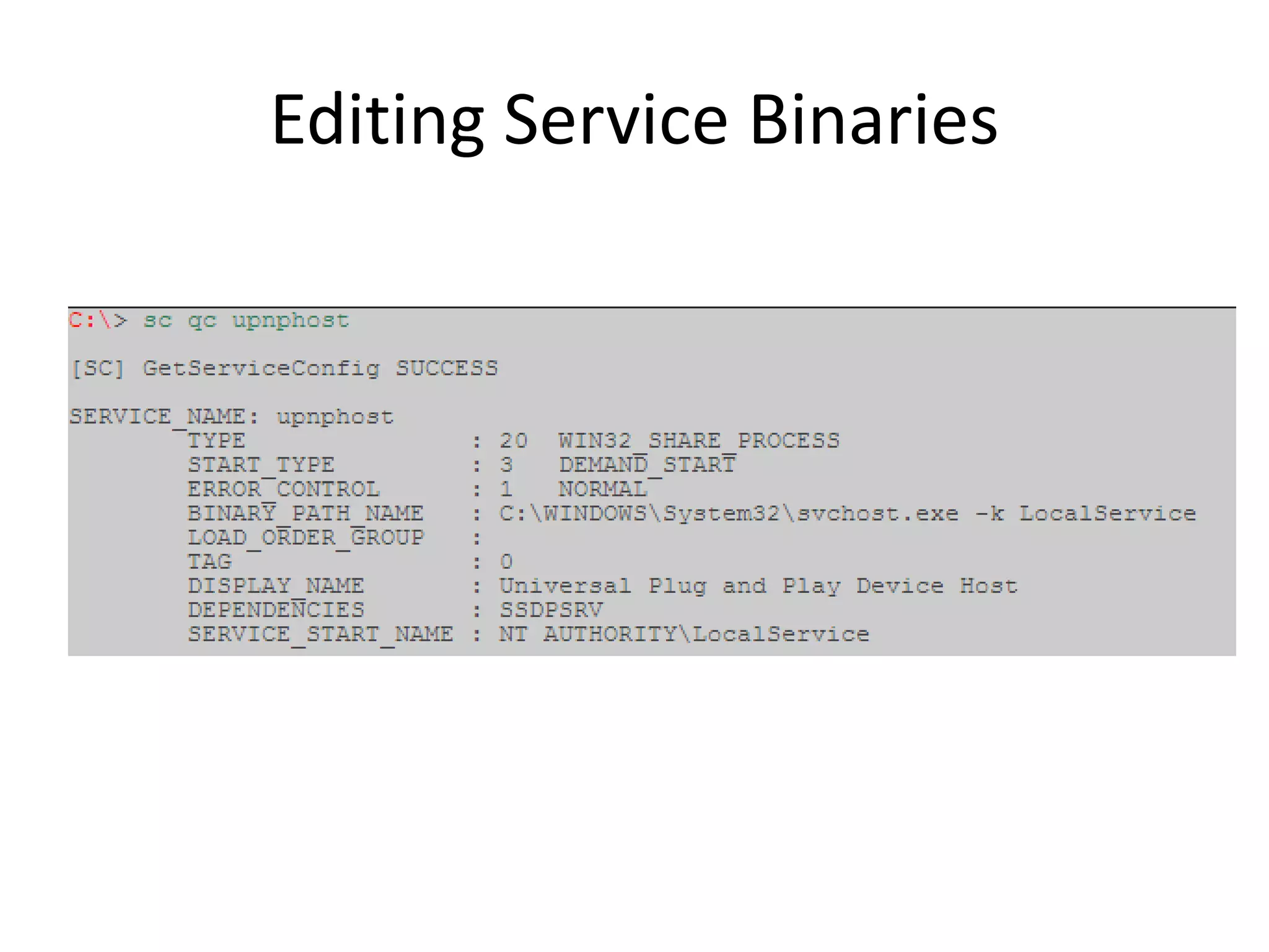 Editing Service Binaries
 