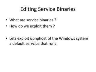 Windows privilege escalation by Dhruv Shah
