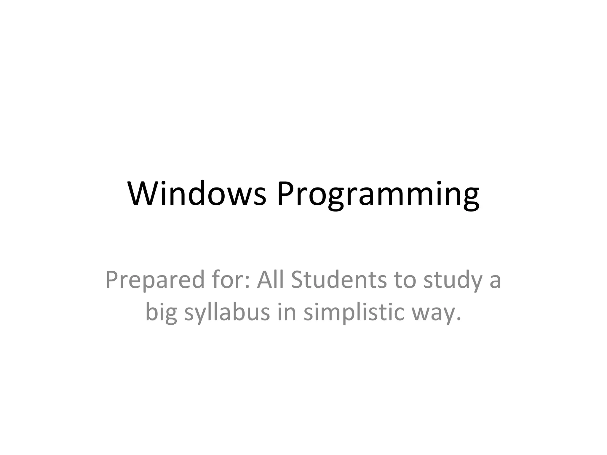 Windows programming ppt | PPT