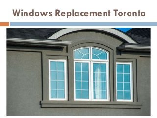 Windows Replacement Toronto
 