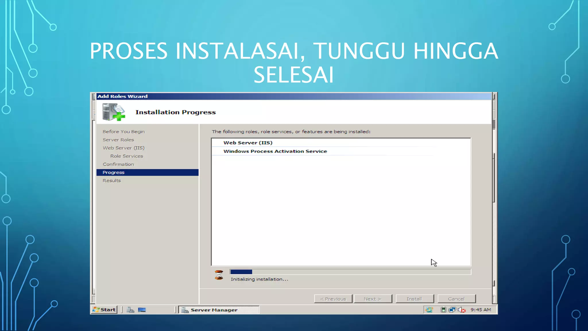PROSES INSTALASAI, TUNGGU HINGGA
SELESAI
 