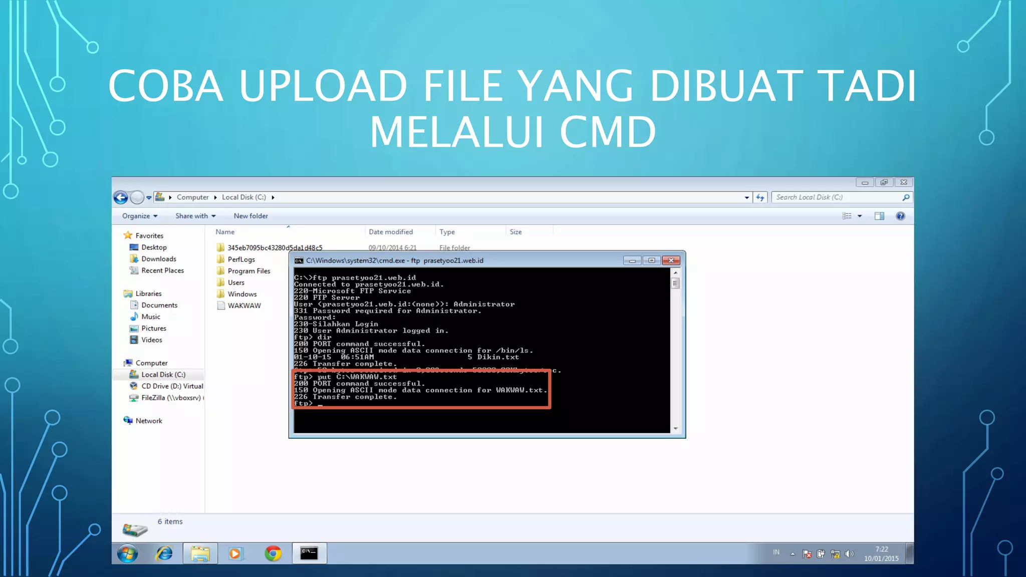 COBA UPLOAD FILE YANG DIBUAT TADI
MELALUI CMD
 