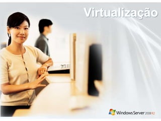 Virtualização