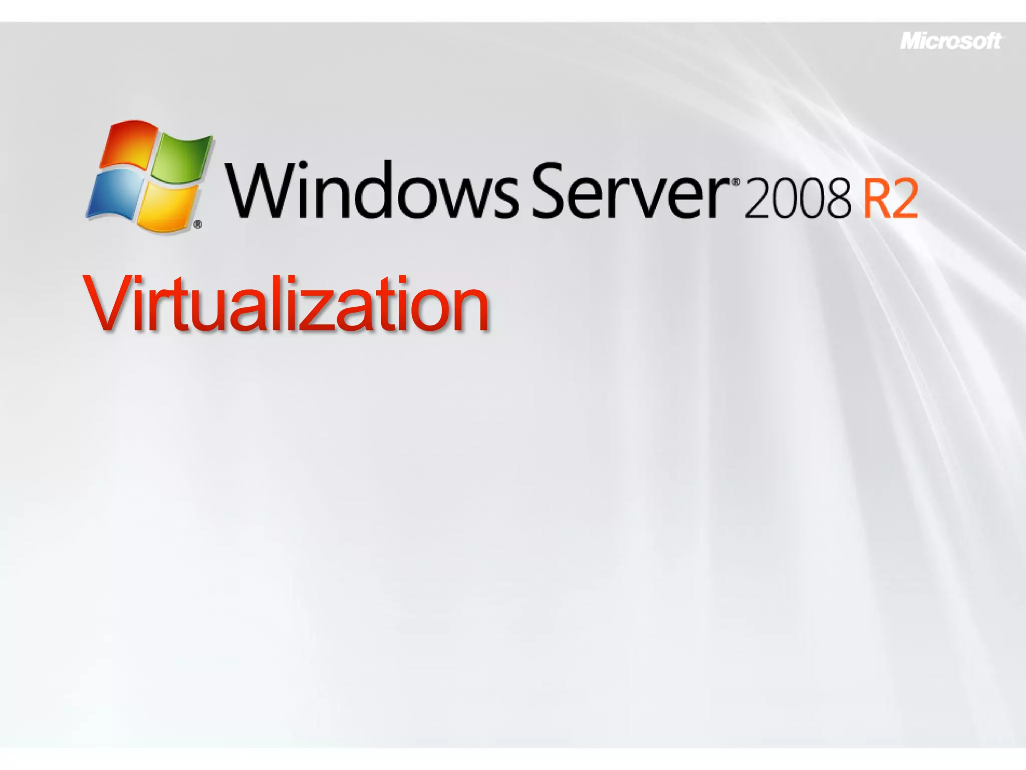 Windows Server 2008 R2 Overview 1225768142880746 9
