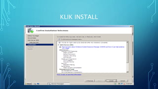 KLIK INSTALL
 