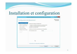 Installation et configuration
14
 