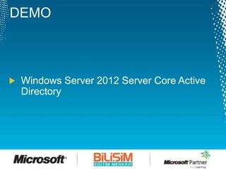 Windows Server 2012 Developer Preview Server Core Active Directory | PPTX