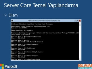 Server Core Temel Yapılandırma
 