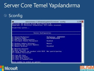 Server Core Temel Yapılandırma
 