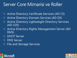 Server Core Mimarisi ve Roller
 