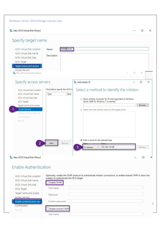 Windows Server 2016 Storage step by step
20| P a g e
 