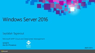 Windows server2016 presentation 
