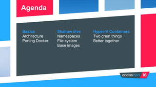 Windows Server and Docker - The Internals Behind Bringing Docker and ...