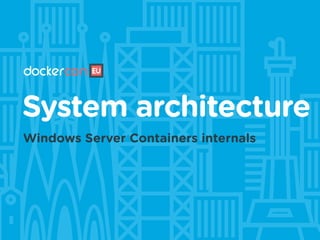 DockerCon EU 2015 - Windows Server Containers