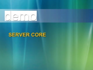 SERVER CORE 