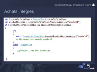 Introduction au Windows Store

Achats intégrés
 
